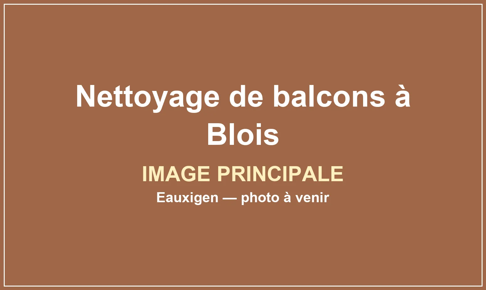 Nettoyage d’un balcon et de son garde-corps en copropriété par Eauxigen à Blois