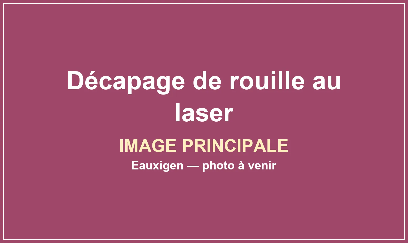 Décapage de rouille au laser sur une pièce métallique